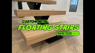 Custom Metal FLOATING Stairs  Making Treads Part 2 [upl. by Aerdnat]