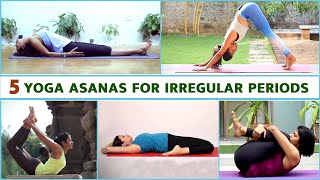 5 Yoga Asanas For Irregular Periods  Yoga For Irregular Periods  Dhanurasana  Matsyasana [upl. by Nahsez]