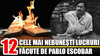 12 Cele Mai Nebunesti Lucruri Facute De Pablo Escobar [upl. by Nylecaj645]