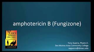 CC How to Pronounce amphotericin B Fungizone Backbuilding Pharmacology [upl. by Ileyan]