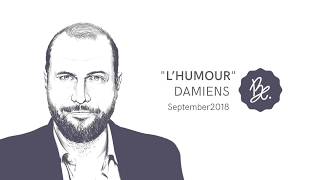 Bon Entendeur  quotlHumourquot Damiens September 2018 [upl. by Depoliti]