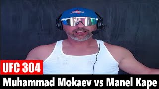 UFC 304 Muhammad Mokaev vs Manel Kape PREDICTION [upl. by Odranreb]