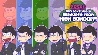 OsomatsuSan Can Sextuplets Graduate From High School  A Fanmade Visual Novel [upl. by Convery676]