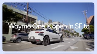 Waymo One Now open to everyone in San Francisco [upl. by Vookles807]