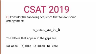 CSAT 2019 IAS prelims\Consider the following sequence that follows some arrangement caccaaaabcb [upl. by Romito]