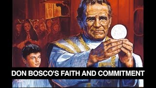 Don Boscos Faith and Commitment [upl. by Etoile]