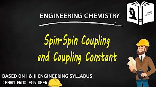 Engineering Chemistry  Spin Coupling amp Coupling Constant  NMR Spectroscopy  KTU  Simple Learning [upl. by Dart]