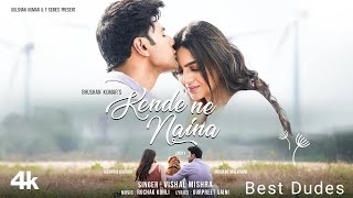 Kende Ne Naina  Slowed Reverb song By Vishal Mishra 2024 [upl. by Witte]