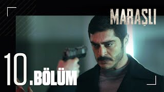 Maraşlı 10 Bölüm [upl. by Asirrak]