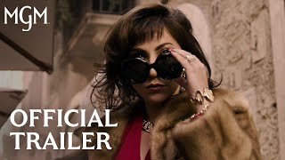 HOUSE OF GUCCI  Official Trailer  MGM Studios [upl. by Leind]