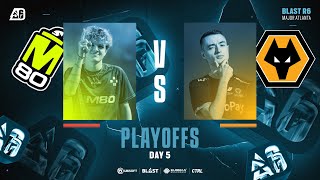 M80 vs Wolves Esports  Atlanta Major Playoffs  Day 5 [upl. by Sundstrom958]