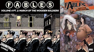 Fables Volume 4 Part 2 March of The Wooden Soldiers 2004  Comic Story Explained [upl. by Chobot]