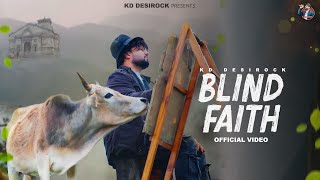 KD DESIROCK  BLIND FAITH Official Bholenath Song Ghanu Music  New Haryanvi Songs Haryanavi 2024 [upl. by Wynne]