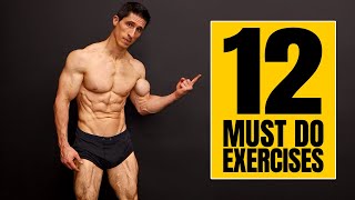 12 Exercises That EVERYONE Should Have In Their Program [upl. by Redliw616]