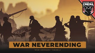 Kaiserreich German Empire Theme 2  War Neverending [upl. by Acirem]