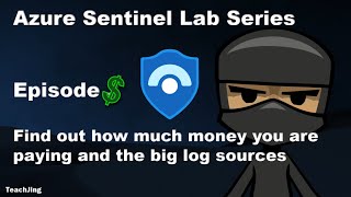 Azure Sentinel Lab Series  Query that data usage and how much you paying  EP3 [upl. by Noslrac]