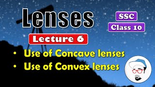 LENSES Lecture 6 Class 10 SSC  Use of concave and convex lens Maharashtra state board Science 1 [upl. by Novad]