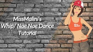 MissMalinis WhipNae Nae Dance Tutorial [upl. by Mcgrody]