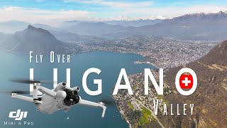 Flying over Lugano Valley in Switzerland  4K UHDR  DJI Mini 4 Pro [upl. by Tahp]