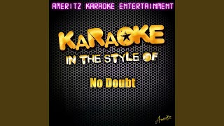 Hella Good In the Style of No Doubt Karaoke Version [upl. by Bettencourt]