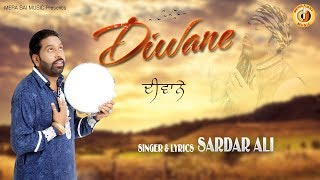 Sardar Ali  Diwane  Punjabi Devotional Song  Mera Sai Music [upl. by Corotto]