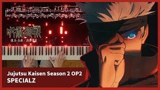 Jujutsu Kaisen Season 2 OP2  quotSPECIALZquot  Piano Cover  King Gnu [upl. by Emory]