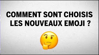 Comment sont choisis les nouveaux emoji [upl. by Nomyt486]