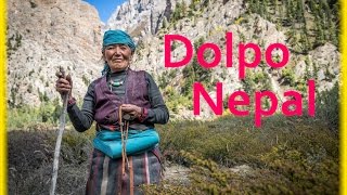 Upper Dolpo Nepal  Exploring The Hidden Tibet [upl. by Politi]