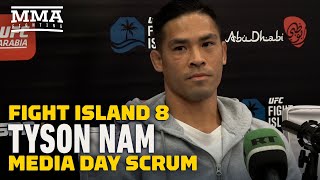 UFC Fight Island 8 Tyson Nam Says Something Is Lost From Early Days Of Fighting [upl. by Amata]