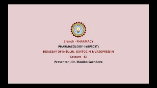 PharmacologyII  Bioassay of Insulin Oxytocin amp Vasopressin  AKTU Digital Education [upl. by Mikiso]