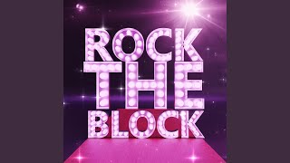 Rock The Block [upl. by Nitaf]