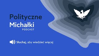 POLITYCZNE MICHAŁKI  „To nie węgiel a bilety PKP i Willa Plus są problemami PiS tej zimy” [upl. by Hcir457]