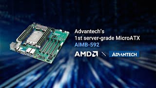 Advantechs 1st servergrade MicroATX solution AIMB592 introduced by AMD [upl. by Katt395]