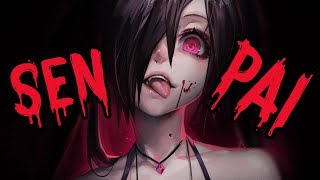 Nightcore  Senpai Deeper version  Lyrics [upl. by Luisa]