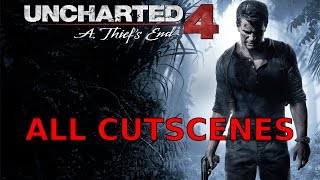 Uncharted 4  All Cutscenes [upl. by Rise]