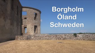 Borgholm  Öland  Schweden [upl. by Nospmoht556]