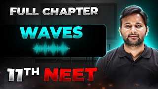 Waves FULL CHAPTER  Class 11th Physics  Arjuna NEET [upl. by Freddi399]