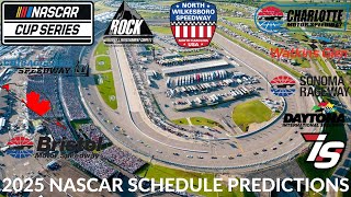 2025 NASCAR Schedule Predictions [upl. by Brnaba232]