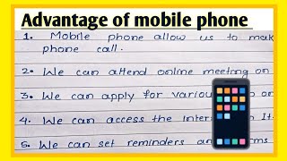 Advantages of mobile phone 10 linr essay l Mobile phone Advantages essay l Advantages mobile phone l [upl. by Marte15]