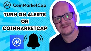 How to Turn On Price Alerts on CoinMarketCap [upl. by Dominique687]