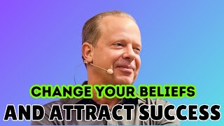 Change Beliefs Attract Success 2024 Dr Joe Dispenza [upl. by Aneis]