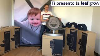 Presentazione sdraietta Nuna LEAF grow [upl. by Esdnil473]