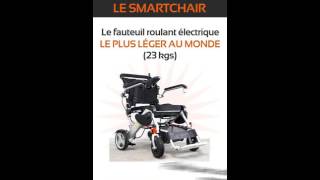 Le Smartchair  un fauteuil roulant révolutionnaire [upl. by Madelin]