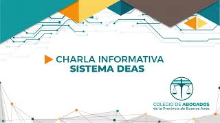 Charla informativa sobre la implementación del nuevo sistema para abogados AD HOC DEAS [upl. by Rodolphe]