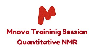 Mnova Training Session  Quantitative NMR [upl. by Hametaf]