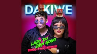 Lady Du amp DBN Gogo – Dakiwe ft Mr JazziQ Seekay amp Busta 929 [upl. by Dlorad]