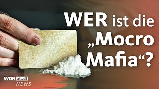 „Mocro Mafia“ Was steckt hinter der skrupellosen Drogenbande  WDR Aktuelle Stunde [upl. by Ellenyl695]