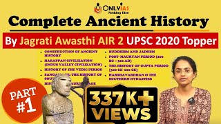 Ancient History Complete by Jagrati Awasthi AIR 2 UPSC 2020  Part 1  Strategy amp PreHistoric Era [upl. by Yras]