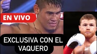 IMPERDIBLE VAQUERO NAVARRETE habla del CANELO ALVAREZ ¿Qué PIENSA de su BOXEO MÍRALO aquí 🥊🇲🇽 [upl. by Judus]