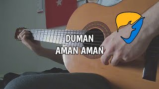 DumanAman Aman Klasik Gitar Cover [upl. by Mahsih]